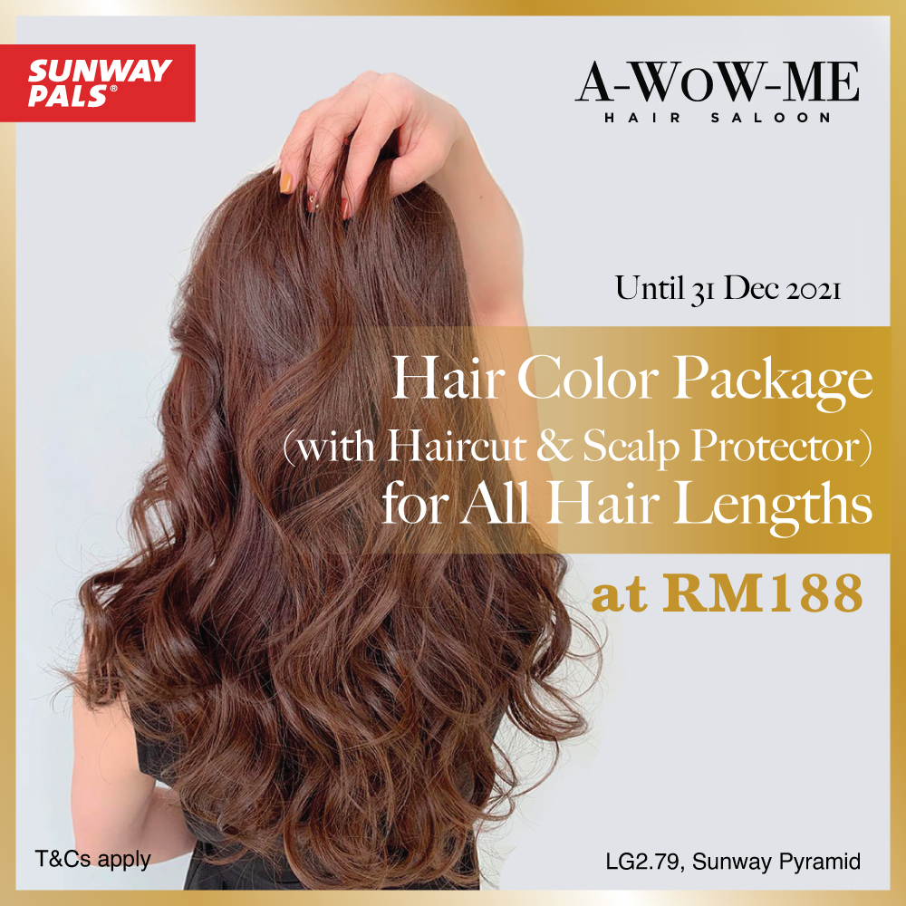 Sunway Pals Promotions Hair Colour Package For Rm188