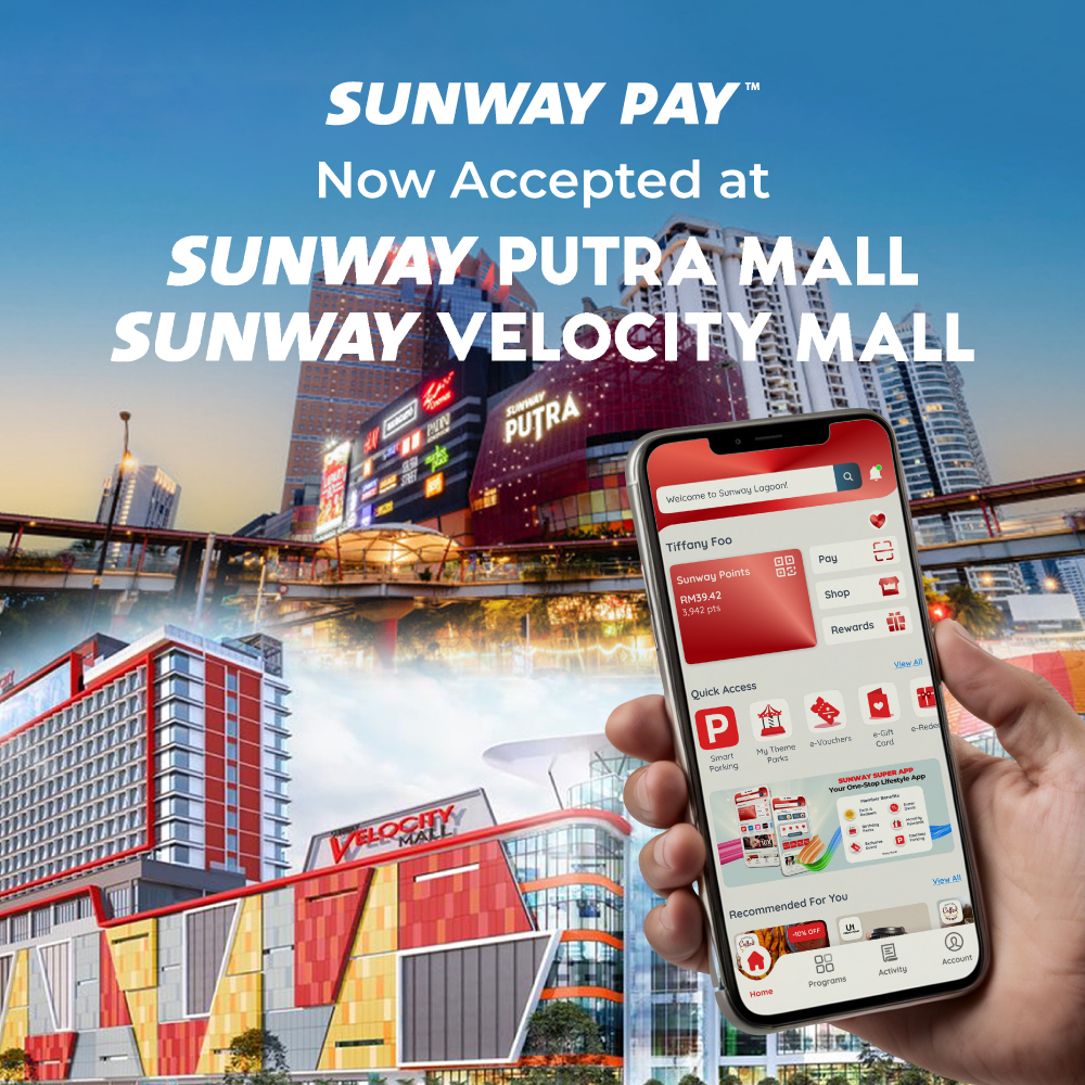 Go cashless at Sunway Putra Mall & Sunway Velocity Mall with Sunway Pay!