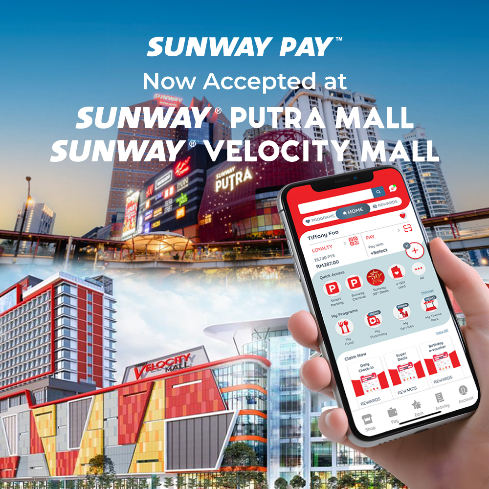 Go cashless at Sunway Putra Mall & Sunway Velocity Mall with Sunway Pay!
